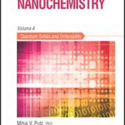 Quantum Nanochemistry, Volume Four Quantum Nanochemistry, Volume Four