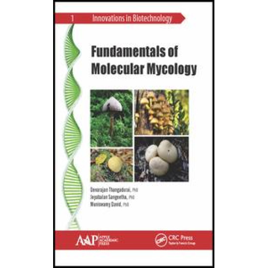 Fundamentals of Molecular Mycology Fundamentals of Molecular Mycology