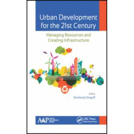 Urban Development for the 21st Century Urban Development for the 21st Century
