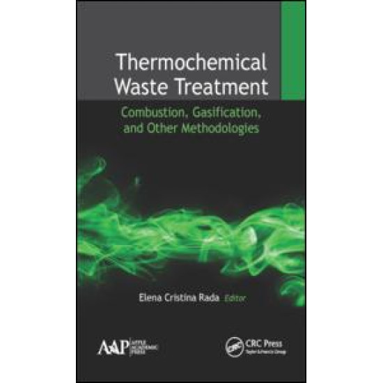 Thermochemical Waste Treatment Thermochemical Waste Treatment