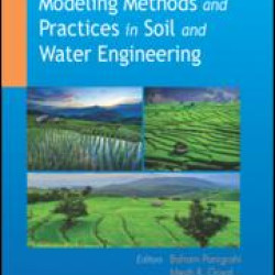 Modeling Methods and Practices in Soil and Water Engineering