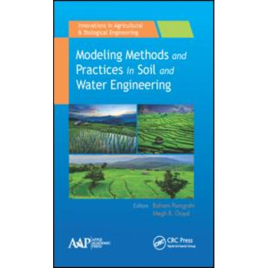 Modeling Methods and Practices in Soil and Water Engineering