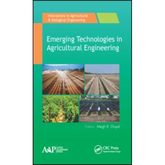 Emerging Technologies in Agricultural Engineering Emerging Technologies in Agricultural Engineering