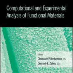 Computational and Experimental Analysis of Functional Materials Computational and Experimental Analysis of Functional Materials