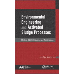 Environmental Engineering and Activated Sludge Processes Environmental Engineering and Activated Sludge Processes