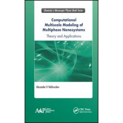 Computational Multiscale Modeling of Multiphase Nanosystems