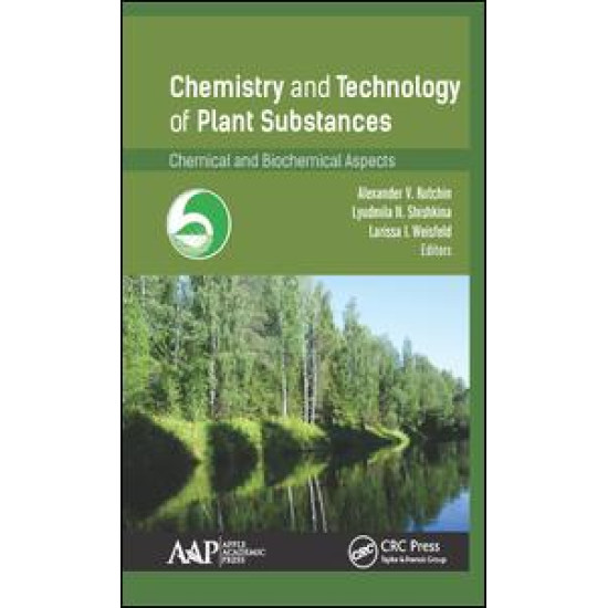 Chemistry and Technology of Plant Substances