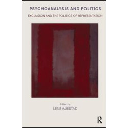 Psychoanalysis and Politics