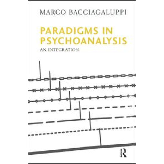 Paradigms in Psychoanalysis Paradigms in Psychoanalysis