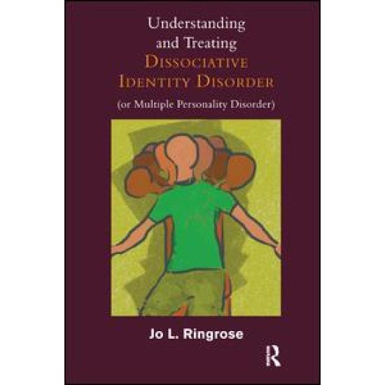 Understanding and Treating Dissociative Identity Disorder (or Multiple Personality Disorder)