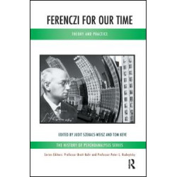 Ferenczi for Our Time Ferenczi for Our Time