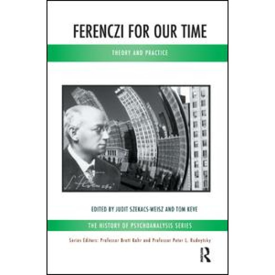 Ferenczi for Our Time Ferenczi for Our Time