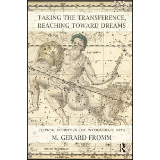 Taking the Transference, Reaching Toward Dreams