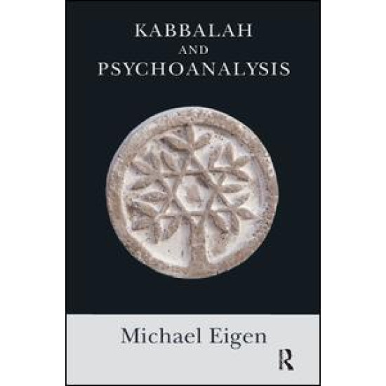 Kabbalah and Psychoanalysis