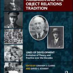 Fairbairn and the Object Relations Tradition Fairbairn and the Object Relations Tradition