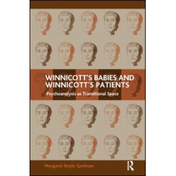 Winnicott's Babies and Winnicott's Patients Winnicott's Babies and Winnicott's Patients