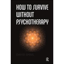 How to Survive Without Psychotherapy