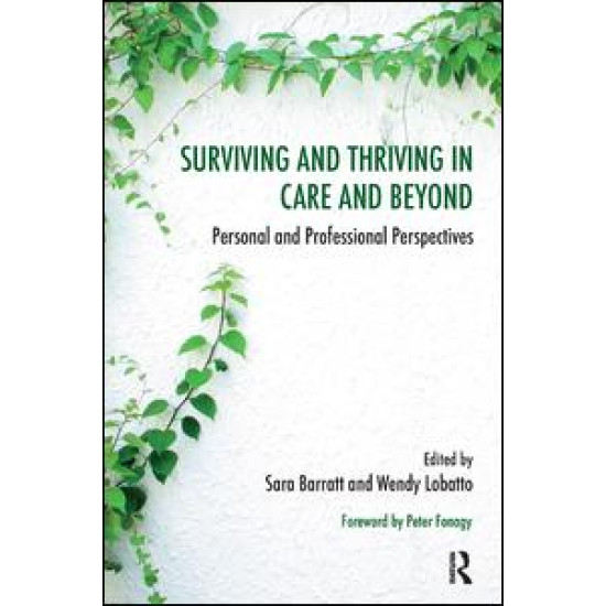 Surviving and Thriving in Care and Beyond