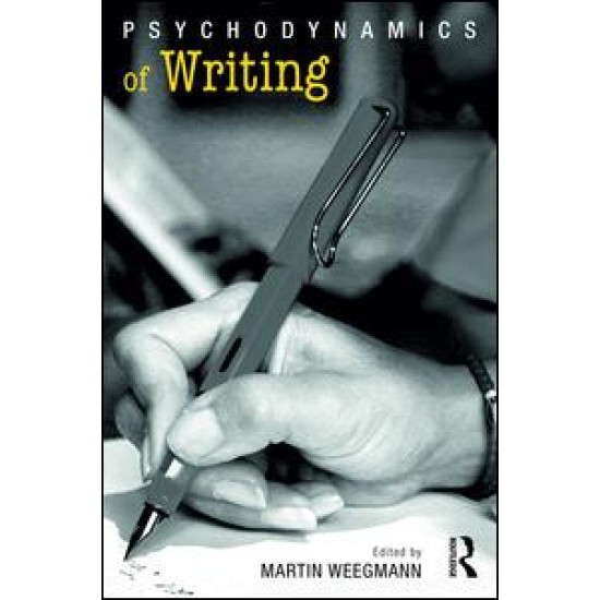 Psychodynamics of Writing Psychodynamics of Writing