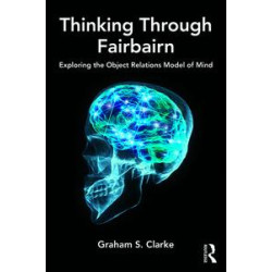 Thinking Through Fairbairn