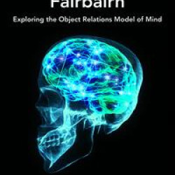Thinking Through Fairbairn Thinking Through Fairbairn