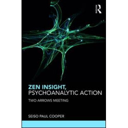 Zen Insight, Psychoanalytic Action Zen Insight, Psychoanalytic Action