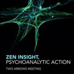 Zen Insight, Psychoanalytic Action Zen Insight, Psychoanalytic Action