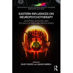Eastern Influences on Neuropsychotherapy Eastern Influences on Neuropsychotherapy