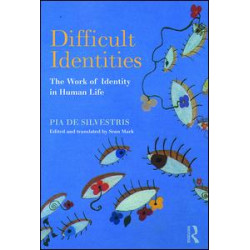 Difficult Identities Difficult Identities