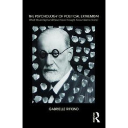The Psychology of Political Extremism The Psychology of Political Extremism