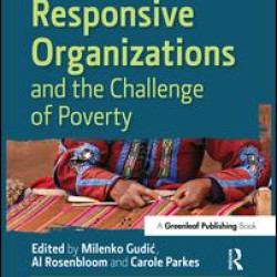 Socially Responsive Organizations & the Challenge of Poverty Socially Responsive Organizations & the Challenge of Poverty