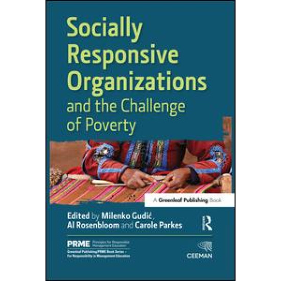 Socially Responsive Organizations & the Challenge of Poverty Socially Responsive Organizations & the Challenge of Poverty