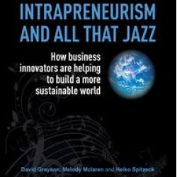 Social Intrapreneurism and All That Jazz Social Intrapreneurism and All That Jazz