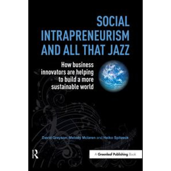 Social Intrapreneurism and All That Jazz