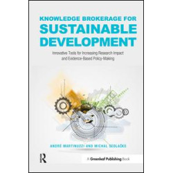 Knowledge Brokerage for Sustainable Development Knowledge Brokerage for Sustainable Development