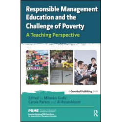 Responsible Management Education and the Challenge of Poverty Responsible Management Education and the Challenge of Poverty