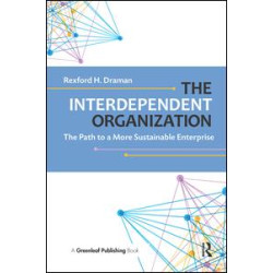 The Interdependent Organization