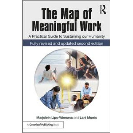 The Map of Meaningful Work (2e) The Map of Meaningful Work (2e)