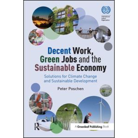 Decent Work, Green Jobs and the Sustainable Economy