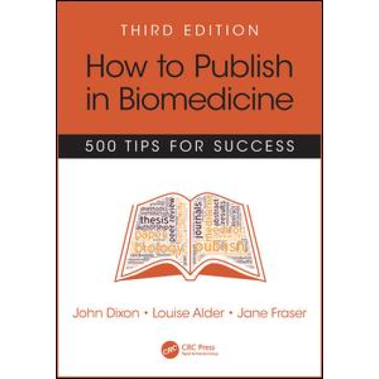 How to Publish in Biomedicine How to Publish in Biomedicine