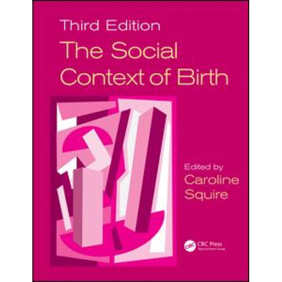 The Social Context of Birth The Social Context of Birth
