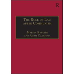 The Rule of Law after Communism The Rule of Law after Communism