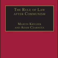 The Rule of Law after Communism