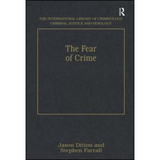 The Fear of Crime The Fear of Crime