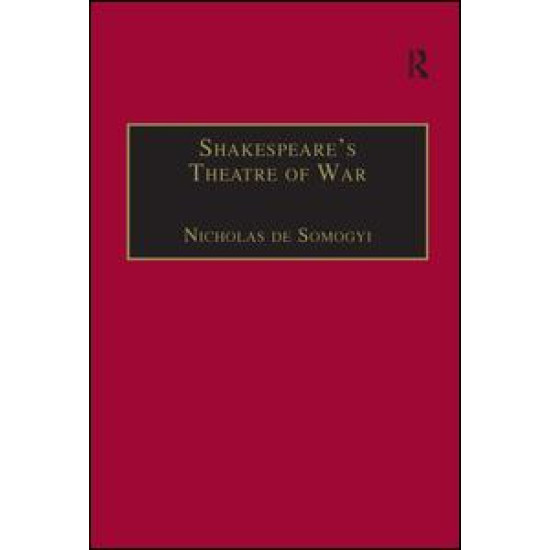 Shakespeare’s Theatre of War