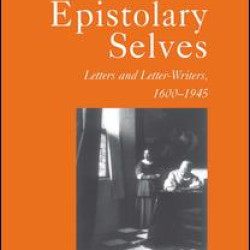 Epistolary Selves Epistolary Selves