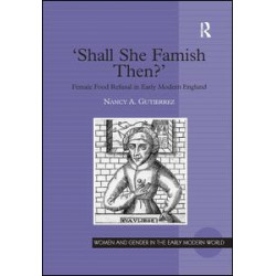 'Shall She Famish Then?'