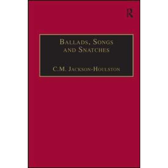Ballads, Songs and Snatches