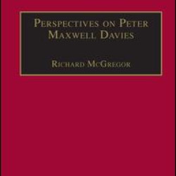 Perspectives on Peter Maxwell Davies