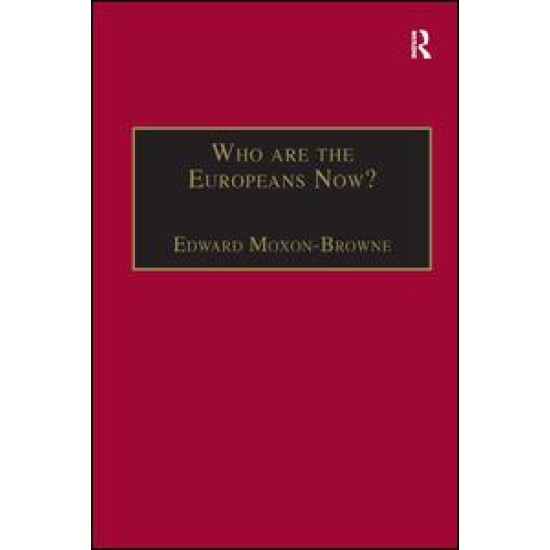 Who are the Europeans Now?